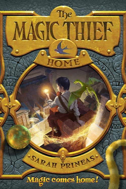 Cover Art for 9780062209542, The Magic Thief: Home by Sarah Prineas