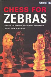 Cover Art for 9781901983852, Chess for Zebras by Jonathan Rowson