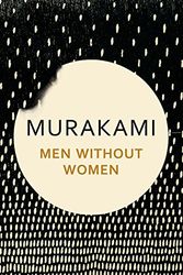 Cover Art for 9781911215370, Men Without Women by Haruki Murakami