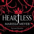 Cover Art for B01LEOF4HE, Heartless by Marissa Meyer