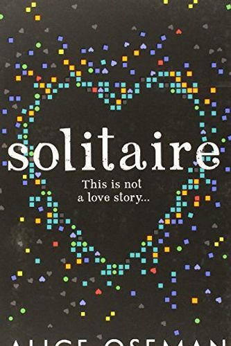 Cover Art for B00N4HYCU0, Solitaire by Alice Oseman