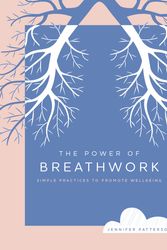 Cover Art for 9781592339372, The Power of Breathwork by Jennifer Patterson