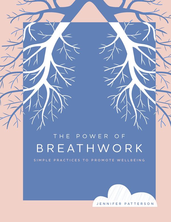 Cover Art for 9781592339372, The Power of Breathwork by Jennifer Patterson