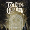 Cover Art for 9780007512270, The Tolkien Quiz Book by Andrew Murray