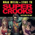 Cover Art for 9783862017379, Super Crooks by Mark Millar, Leinil Francis Yu