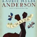 Cover Art for 9781423367338, Chains by Laurie Halse Anderson