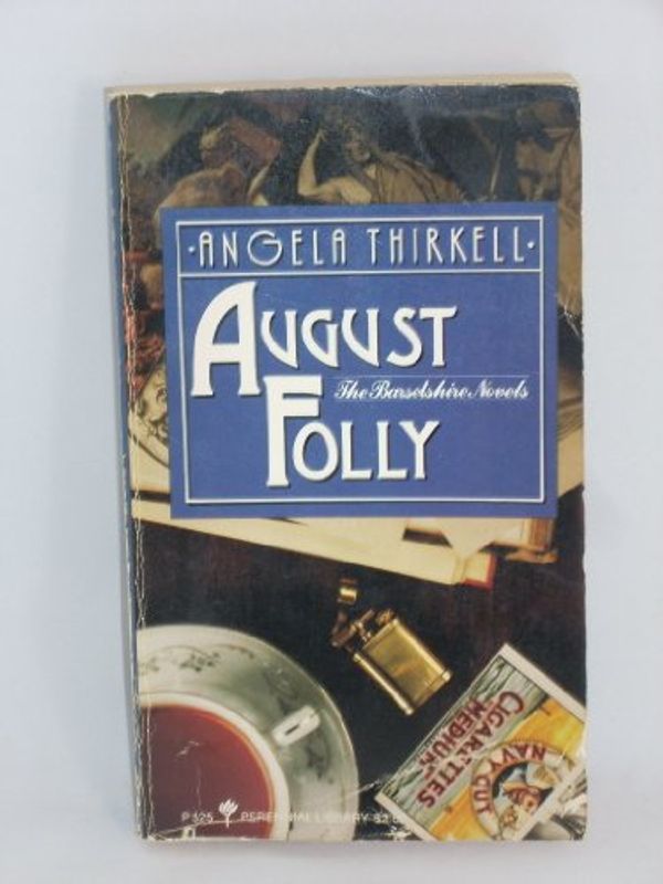 Cover Art for 9780060805258, August Folly by Angela Thirkell