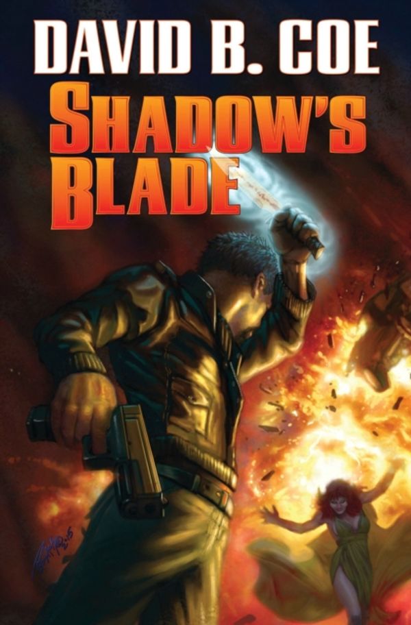 Cover Art for 9781481482424, Shadow's BladeCase Files of Justis Fearsson by David B Coe