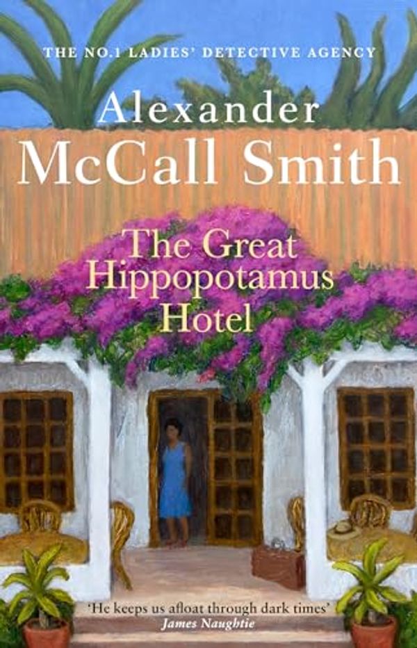 Cover Art for B0CRTZP6XJ, The Great Hippopotamus Hotel by McCall Smith, Alexander