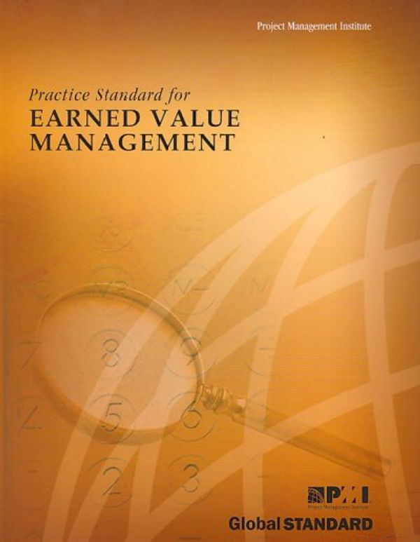 Cover Art for 9781930699427, Practice Standard for Earned Value Management by Project Management Institute