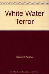 Cover Art for 9780671726508, White Water Terror by Carolyn Keene