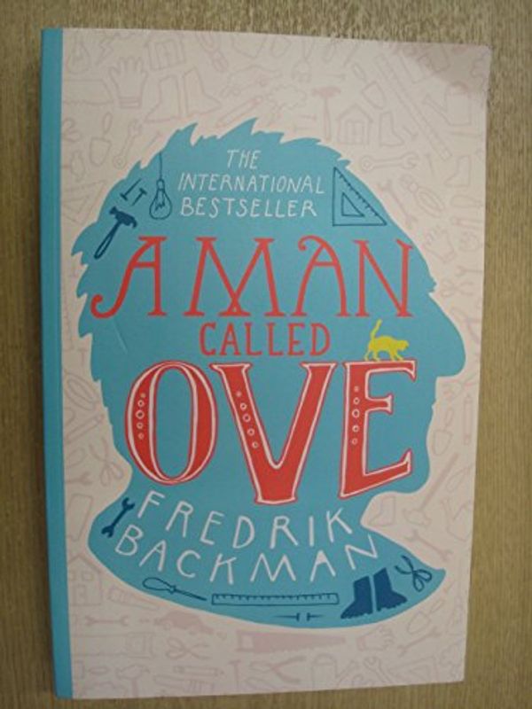 Cover Art for 9781444775808, A Man Called Ove by Fredrik Backman