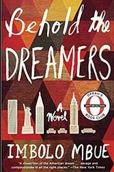 Cover Art for 9780525510116, Behold the Dreamers by Imbolo Mbue