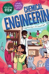 Cover Art for 9780753447475, Everyday STEM Engineering – Chemical Engineering by Jenny Jacoby