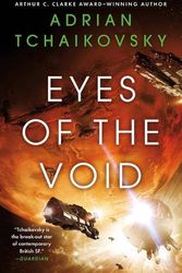 Cover Art for 9780316705912, Eyes of the Void: 2 (The Final Architecture) by Adrian Tchaikovsky