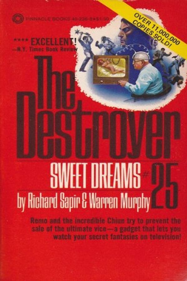Cover Art for 9780523402369, Sweet Dreams (The Destroyer, No. 25) by Richard Sapir; Warren Murphy