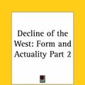 Cover Art for 9780766138087, Decline of the West: v. 1 by Oswald Spengler
