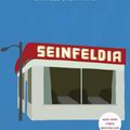 Cover Art for 9781476756103, Seinfeldia by Jennifer Keishin Armstrong