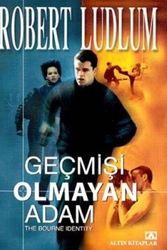 Cover Art for 9789752102941, Gecmisi Olmayan Adam by Robert Ludlum