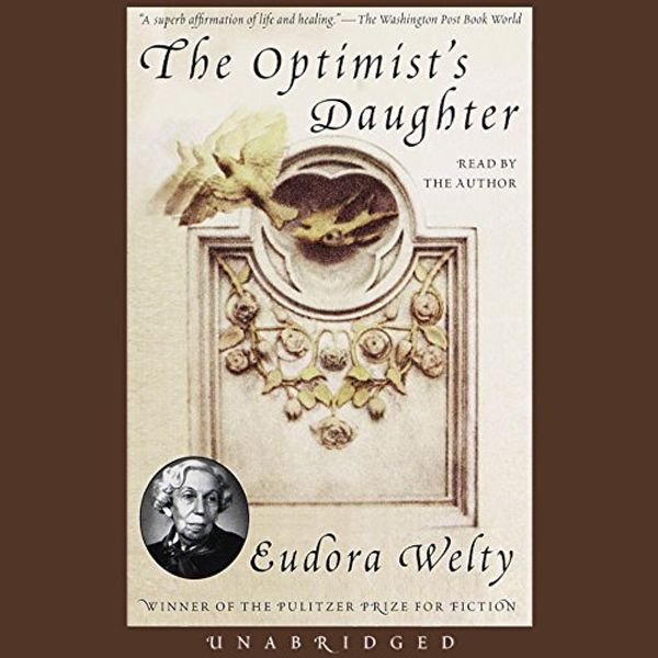 Cover Art for B00NPBJ804, The Optimist's Daughter by Eudora Welty