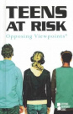 Cover Art for 9780737719154, Teens At Risk (Opposing Viewpoints Series) by Richard Webster