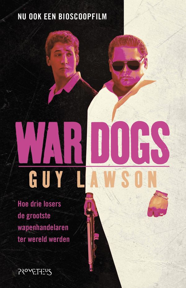 Cover Art for 9789044632330, War Dogs by Guy Lawson