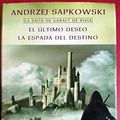 Cover Art for 9788467213560, El último deseo; La espada del destino by Andrzej Sapkowski