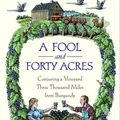Cover Art for 9780771040566, A Fool And Forty Acres: Conjuring A Vineyard Three Thousand Miles From Burgundy by Geoff Heinricks