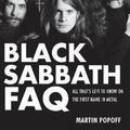 Cover Art for 9780879309572, Black Sabbath FAQ: All That’s Left to Know on the First Name in Metal by Martin Popoff