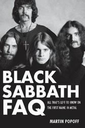 Cover Art for 9780879309572, Black Sabbath FAQ: All That’s Left to Know on the First Name in Metal by Martin Popoff