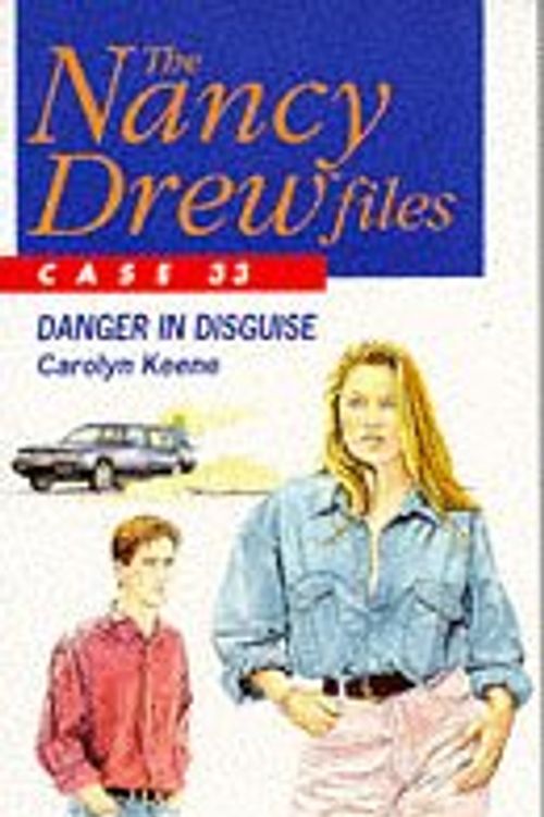 Cover Art for 9780671716493, Nancy Drew Files 33: Danger in Disguise Pb by Carolyn Keene