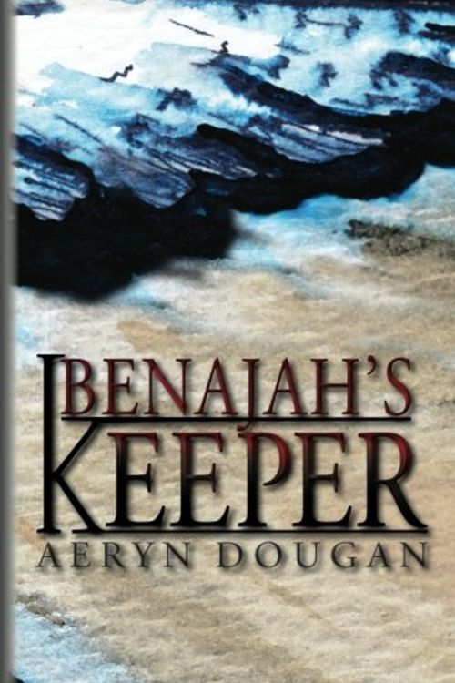 Cover Art for 9781477562321, Benajah's Keeper by Aeryn Dougan