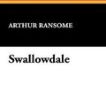 Cover Art for 9781434478849, Swallowdale by Arthur Ransome