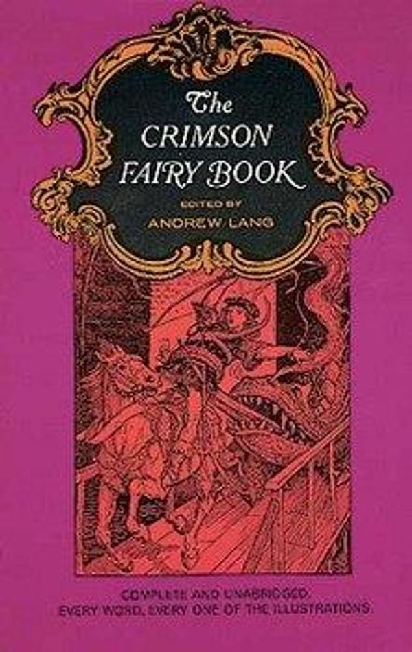 Cover Art for 1230000114243, The Crimson Fairy Book by Andrew Lang