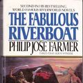 Cover Art for 9780425099582, Fabulous Riverboat by Philip Jose Farmer