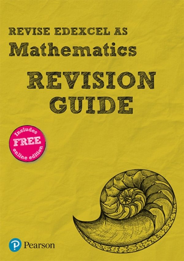 Cover Art for 9781292190662, Revise Edexcel AS Mathematics (2017) Revision Guide: includes online edition (REVISE Edexcel GCE Maths 2017) by Harry Smith