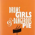 Cover Art for 9780439755191, Drums, Girls, & Dangerous Pie by Jordan Sonnenblick