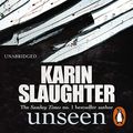 Cover Art for B00NWV3YOS, Unseen by Karin Slaughter