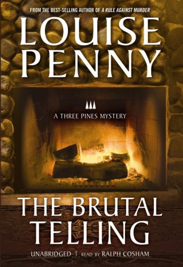 Cover Art for 9781433297120, The Brutal Telling by Louise Penny