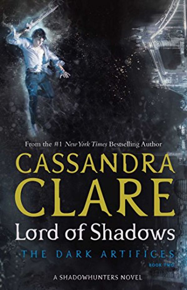 Cover Art for B01L7JSR5M, Lord of Shadows (The Dark Artifices Book 2) by Cassandra Clare