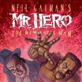 Cover Art for 9781629916248, Neil Gaiman's Mr. Hero Complete Comics Vol. 2Neil Gaiman S Mr. Hero by James Vance