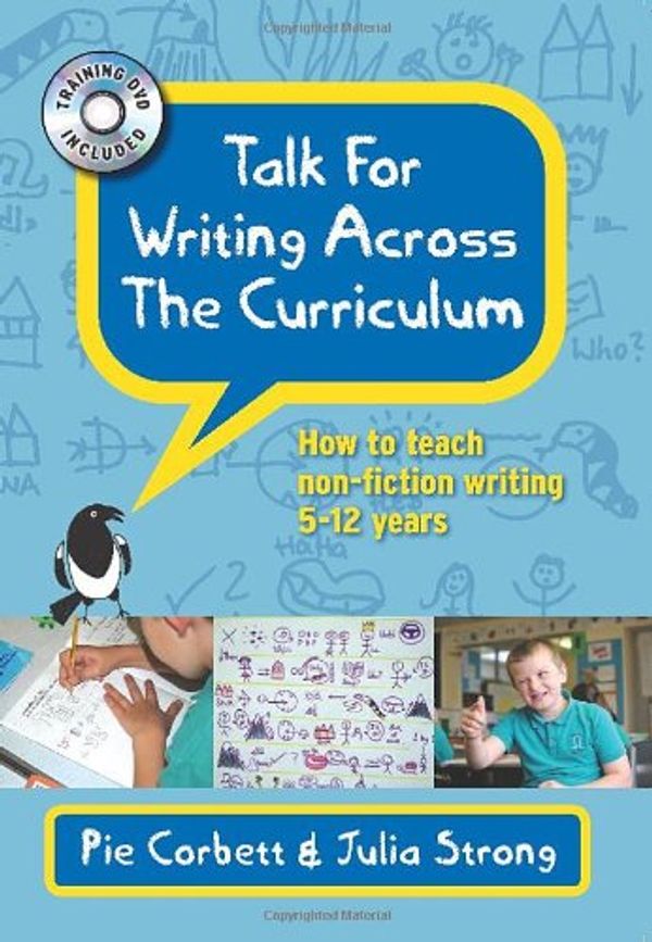 Cover Art for 9780335240883, Talk for Writing Across the Curriculum by Pie Corbett