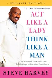 Cover Art for 9780062351562, Act Like a Lady, Think Like a Man, Expanded Edition by Steve Harvey