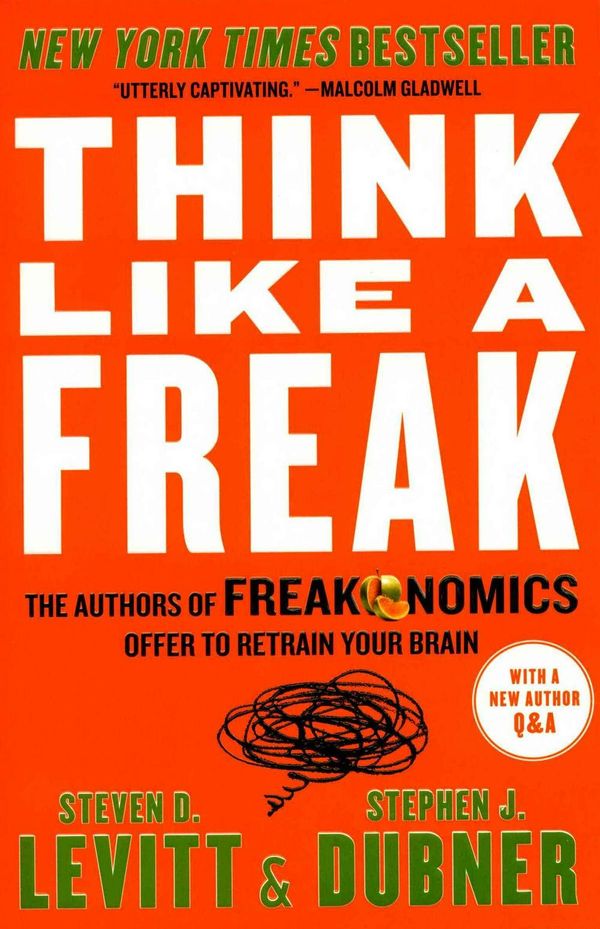 Cover Art for 9780062218346, Think Like a Freak by Steven D. Levitt, Stephen J. Dubner