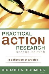 Cover Art for 9781412962872, Practical Action Research by Richard A. Schmuck