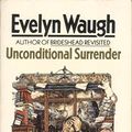 Cover Art for 9780140021226, Unconditional Surrender by Evelyn Waugh