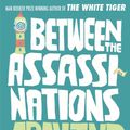 Cover Art for 9781848878099, Between the Assassinations by Aravind Adiga