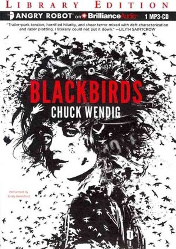 Cover Art for 9781455885398, Blackbirds by Chuck Wendig