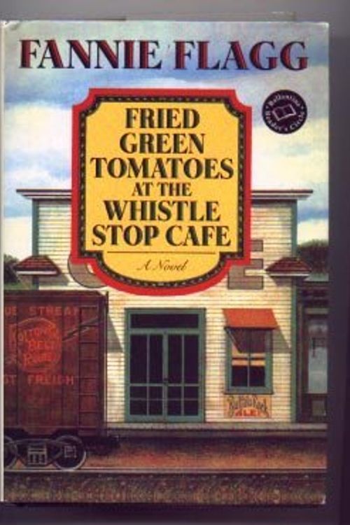 Cover Art for 9780739413852, Fried Green Tomatoes at the Whistle Stop Cafe (Bookspan Large Print Edition) by Fannie Flagg