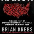 Cover Art for 9781492603238, Spam Nation: The Inside Story of Organized Cybercrime-from Global Epidemic to Your Front Door by Brian Krebs